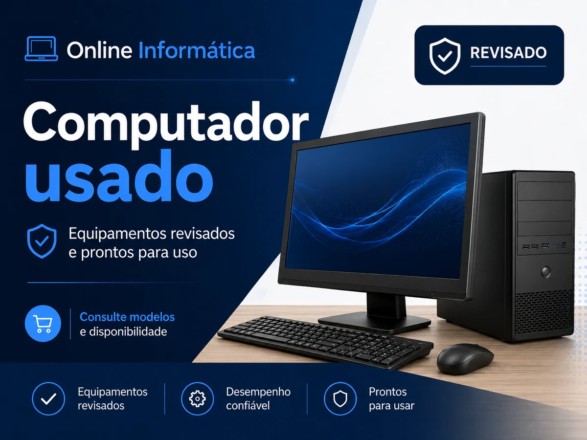 Computador usado revisado à venda na Online Informática